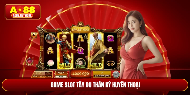 Game slot tây du thần ký huyền thoại